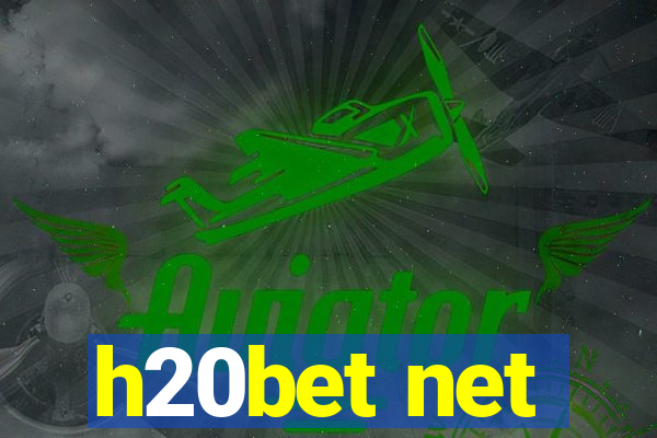 h20bet net